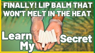 How to make LIP BALM last in the summer time Candelilla Wax Lip Balm [upl. by Piotr]