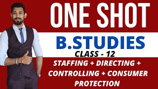 One Shot Revision  Staffing  Directing  Controlling  Consumer Protection  Class 12 [upl. by Carson]