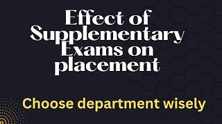 Effect of Supplementary Exams on placement wbjee ju cu placement placements [upl. by Zamora]