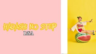 HADASHi NO STEP  LiSA  Romaji and Eng Subs [upl. by Algy]