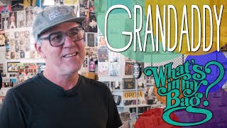 Grandaddy  Whats In My Bag [upl. by Natalya]