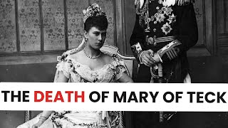 The Death Of Mary Of Teck [upl. by Arne]