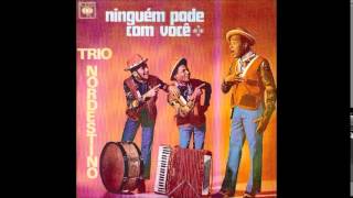 Trio Nordestino  01 É madrugada [upl. by Coshow]