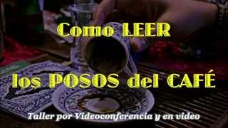 Como LEER los POSOS del CAFÉ Taller online [upl. by Eittah]