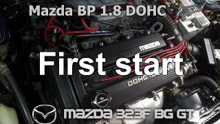 First start of Mazda BP 18 DOHC mazda 323f bg gt 1991 [upl. by Theurer]