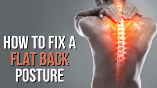 How to Fix a FLAT Thoracic Spine [upl. by Zenda799]