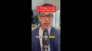 5 Things To Do In Your Mid 30s [upl. by Garibold530]