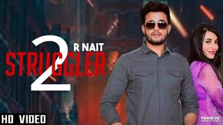 Struggler 2  Rnait  Official Song   Latest Punjabi Song 2019 [upl. by Socha245]