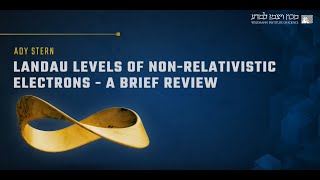 LANDAU LEVELS OF NONRELATIVISTIC ELECTRONS  A BRIEF REVIEW [upl. by Atnom530]