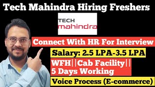 Tech Mahindra  Job for Freshers  Salary 25 LPA  35 LPA  Customer Support Voice Process  Jobs [upl. by Alemat]