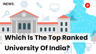 Top Universities In India 2023 IISc Bengaluru JNU Among Top 10 Universities In India [upl. by Damle]