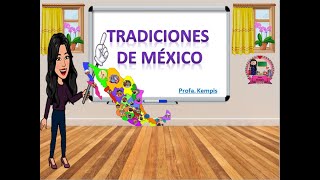 Tradiciones de México [upl. by Lennad]