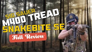 Sig Sauer M400 Tread Snakebite SE ReviewBang for the buck [upl. by Kella93]