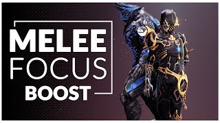 Warframe  FOCUS NODES That Will Boost Your MELEE [upl. by Chalmers]