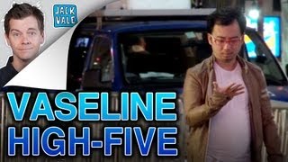 Vaseline High Five Prank  Jack Vale [upl. by Arriaet]