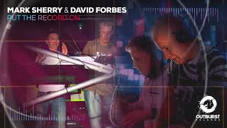 Mark Sherry amp David Forbes – ‘Put the Record On’ TEASER [upl. by Corby]