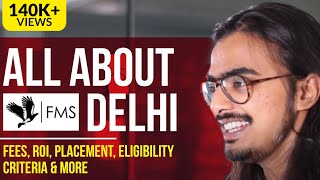 All About FMS Delhi Fees ROI Placement Eligibility Criteria amp More  Know Your Campus [upl. by Yaluz554]