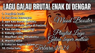 SERPIHAN KENANGAN  PERGILAH KASIH 🎶 PLAYLIST LAGU GALAU BUAT MANTAN  LIRIK  TERBARU 2024 [upl. by Rasmussen616]