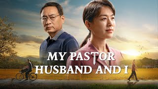 Christian Movie 2024  quotMy Pastor Husband and Iquot  Spiritual Warfare in Welcoming the Lords Return [upl. by Otina]