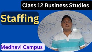 staffing  Class 12 Business Studies medhavicampus class12commerce class12businessstudies [upl. by Hock]