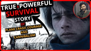 1972 Plane Crash in the Andes POWERFUL Survival Story  Society of the Snow  Netflixquot [upl. by Appleton675]