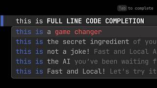 Local and Fast AI comes to your developer workflow  Full Line Code Completion [upl. by Revned]