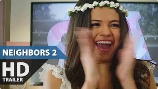 NEIGHBORS 2 Trailer 3 2016 Selena Gomez ChloeGrace Moretz [upl. by Odracer]