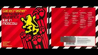 Gatecrasher Live in Moscow Disc 2 Deep amp Serious Trance Mix Album HQ [upl. by King771]