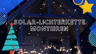 SolarLichterkette am Balkon für Weihnachten 🎄 montieren HD  Rhön Bastel [upl. by Eimat]