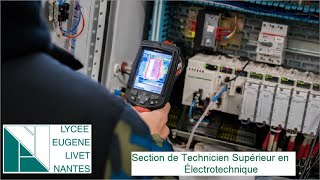 BTS Électrotechnique au lycée LIVET de Nantes présentation compète [upl. by Nhguavad]