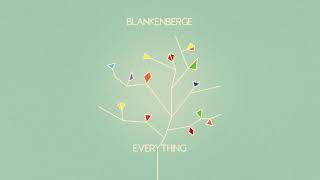 Blankenberge  Everything official audio [upl. by Anuaek]