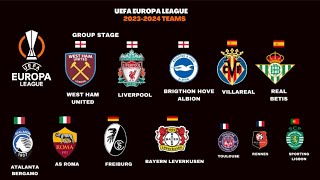 UEFA EUROPA LEAGUE TEAMS 20232024  UEL [upl. by Anelah]