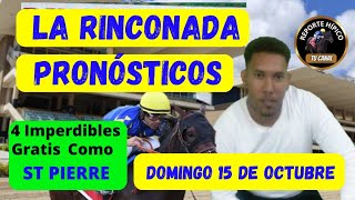 🐴Pronósticos La Rinconada Domingo 15 De Octubre 4 Súper Imperdibles Información Gratis🐎 [upl. by Malone466]