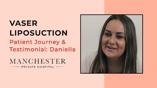 Vaser Liposuction Patient Journey and Testimonial Daniella  Manchester Private Hospital Review [upl. by Llewxam]