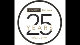 Kinross Fort Knox celebrates 25th anniversary [upl. by Shirberg]