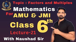 Factors And Multiples  Class 6th  AMU  JMI Mathematics [upl. by Bocaj192]