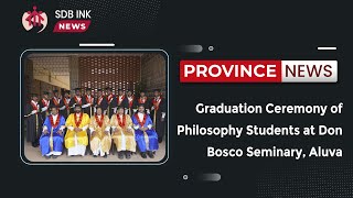 Graduation Ceremony of Philosophy Students at Don Bosco Seminary Aluva [upl. by Reerg]