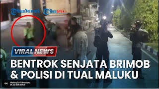 🔴 MALUKU MENCEKAM  Bentrok Bersenjata Brimob Vs Polisi di Tual Diduga saat Razia Kendaraan [upl. by Chlores810]