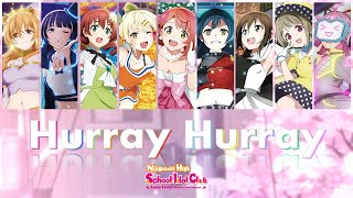 FULL VER Hurray Hurray  Nijigasaki High School Idol Club Color Coded KanRomEng Lyrics [upl. by Adikam]