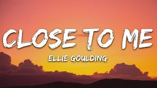 Ellie Goulding Diplo Swae Lee  Close To Me Lyrics [upl. by Adrahs]