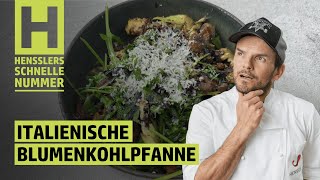 Schnelles Italienische Blumenkohlpfanne Rezept von Steffen Henssler [upl. by Naneek]