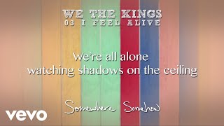 We The Kings  I Feel Alive Lyric Video [upl. by Ramsey]