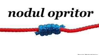 nodul opritor [upl. by Adlemy596]