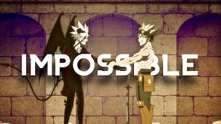 Asta vs Liebe「AMV」Black Clover  Impossible [upl. by Rosalinda15]