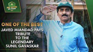 One of the best  Javed Miandad pays tribute to the legendary Sunil Gavaskar  PCB  MA2L [upl. by Gerrie961]