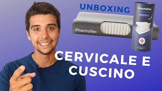 Quale CUSCINO usare per la CERVICALE  Ho provato il NUOVO CERVICAL di PHARMAFLEX Unboxing [upl. by Holtz654]