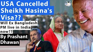 USA Cancelled Sheikh Hasinas Visa Will Ex Bangladesh PM live in India now  By Prashant Dhawan [upl. by Wrdna]