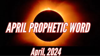 Prophetic Word For April April 8th Total Solar Eclipse eclipse love april [upl. by Enrobyalc]