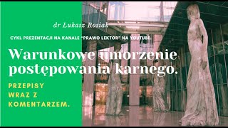 Warunkowe umorzenie postępowania karnego Prawo karne postępowanie karne prawo karne wykonawcze [upl. by Ydnamron28]