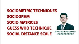 SOCIOMETRIC TECHNIQUES SOCIOGRAM SOCIO MATRICESGUESS WHO TECHNIQUE  social distance scale [upl. by Nagyam]